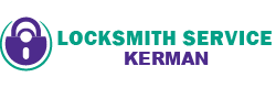 best lockmsith in Kerman